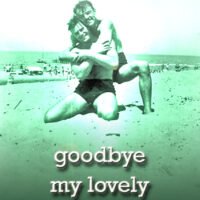 GoodbyeMyLovely 