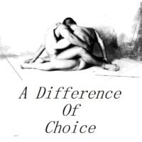 a difference of choice 